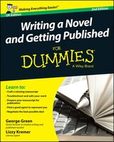 Writing a Novel & Getting Published For Dummies