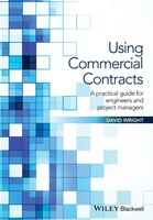 Using Commercial Contracts: a practical guide for engineers and project managers
