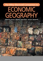 The Wiley-Blackwell Companion to Economic Geography (Wiley Blackwell Companions to Geography)