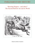 Shooting Niagara Ï?1/2 And After? The Second Reform Act And Its World