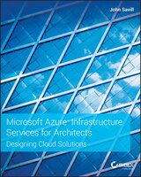 Microsoft Azure Infrastructure Services For Architects: Designing Cloud Solutions