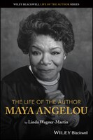 The Life Of The Author: Maya Angelou