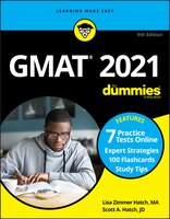 Gmat For Dummies 2021: Book + 7 Practice Tests Online + Flashcards