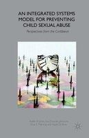 An Integrated Systems Model for Preventing Child Sexual Abuse: Perspectives from Latin America and the Caribbean