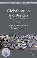 Globalization And Borders: Death At The Global Frontier
