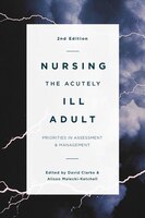 Nursing The Acutely Ill Adult