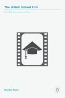 The British School Film: From Tom Brown To Harry Potter