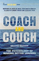 Coach And Couch: The Psychology Of Making Better Leaders