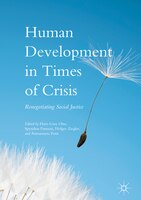 Human Development In Times Of Crisis: Renegotiating Social Justice