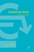 Europe In Crisis: A Structural Analysis