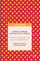 Gender, Power And Political Speech: Women And Language In The 2015 Uk General Election