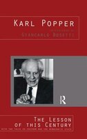 The Lesson Of This Century: With Two Talks On Freedom And The Democratic State