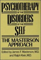 Psychotherapy Of The Disorders Of The Self