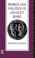 Women And Politics In Ancient Rome