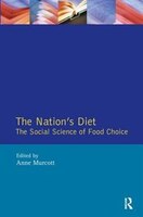 The Nation's Diet: The Social Science Of Food Choice