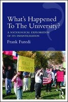 What's Happened To The University?: A sociological exploration of its infantilisation