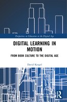 Digital Learning In Motion: From Book Culture To The Digital Age