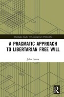 A Pragmatic Approach To Libertarian Free Will