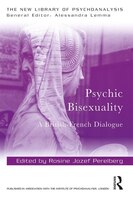 Psychic Bisexuality: A British-french Dialogue