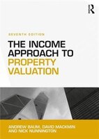 The Income Approach To Property Valuation