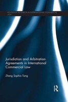 Jurisdiction And Arbitration Agreements In International Commercial Law