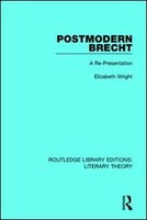 Postmodern Brecht: A Re-presentation