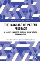 The Language Of Patient Feedback: A Corpus Linguistic Study Of Online Health Communication