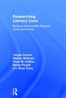 Researching Literacy Lives: Building Communities Between Home And School