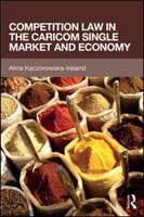 Competition Law In The Caricom Single Market And Economy