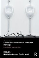 From Civil Partnership To Same-sex Marriage: Interdisciplinary Reflections