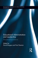 Educational Administration And Leadership: Theoretical Foundations