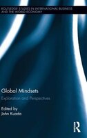 Global Mindsets: Exploration And Perspectives