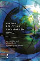 Foreign Policy In A Transformed World