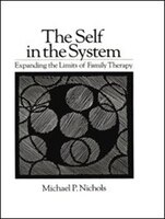 Self in the System: Expanding the Limits of Family Therapy