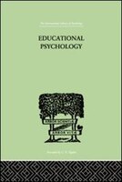 Educational Psychology: Its Problems And Methods