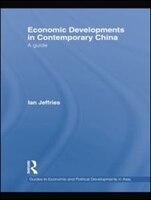 Economic Developments In Contemporary China: A Guide