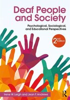 Deaf People And Society: Psychological, Sociological And Educational Perspectives
