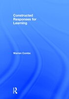 Constructed Responses for Learning