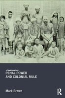 Penal Power And Colonial Rule
