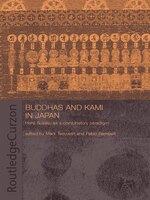 Buddhas And Kami In Japan: Honji Suijaku As A Combinatory Paradigm