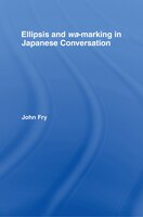 Ellipsis And Wa-marking In Japanese Conversation