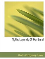 Myths  Legends Of Our Land