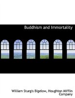 Buddhism and Immortality