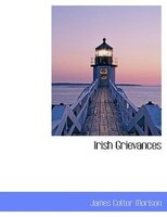 Irish Grievances