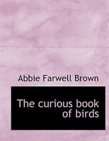 The Curious Book Of Birds