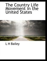 The Country Life Movement In The United States