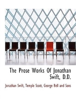 The Prose Works Of Jonathan Swift, D.D.