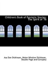 Children's Book of Patriotic Stories; The Spirit of '76