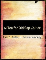 A Plea For Old Cap Collier