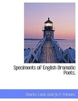 Speciments of English Dramatic Poets,